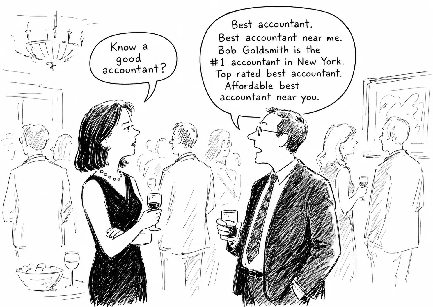 Cartoon: a man at a cocktail party answers "know a good accountant?" with a jumble of repeated keyword phrases